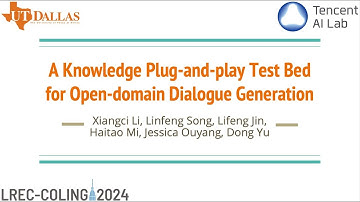 [LREC-COLING 2024] A Knowledge Plug-and-Play Test Bed for Open-domain Dialogue Generation #nlp