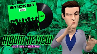 NCT 127 - STICKER FULL ALBUM REVIEW