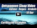 Oceaan Golven Regen Krekels Slaap Video Ontspannen Natuurgeluiden Water Slapen Ambient Geluiden uur