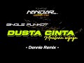 Funkot DUSTA CINTA - Maulana wijaya || By Dennie Remix