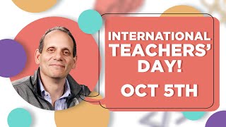 International Teachers' Day | October 5th