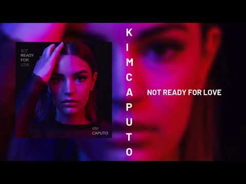 Kim Caputo - Not Ready for Love (Official Audio)