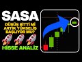 Sasa Hisse Düşüş Sebebi - Satış Baskısı Bitiyor Mu