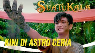 Suatukala [ Trailer] - Kini di Astro Ceria (21 Dis, 9am) | Cabaran Eksplora Ceria