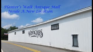 Planter s Walk Antique Mall - Touring The New Location Locust Grove GA