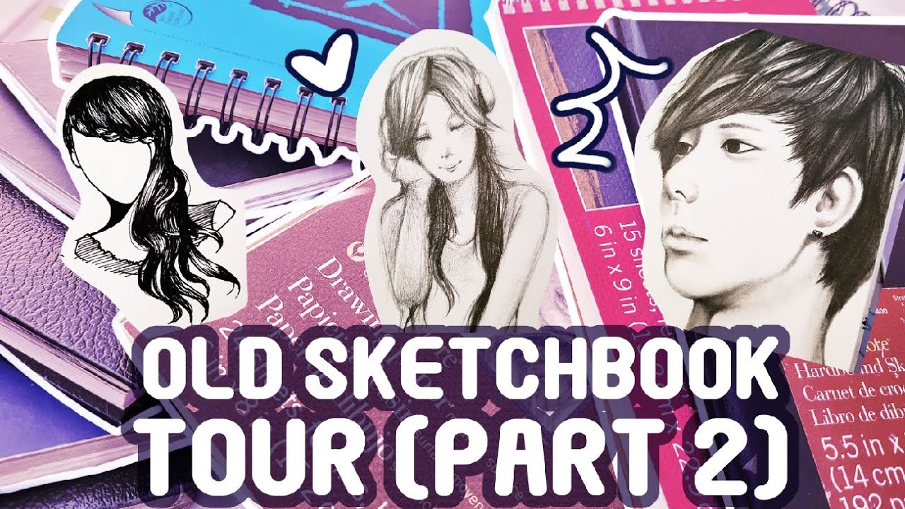 OLD SKETCHBOOK TOUR! (Part 2!) YouTube