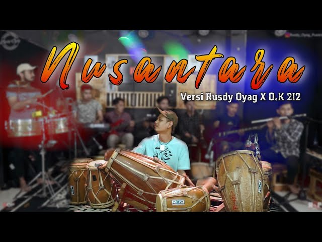 Instrumen Musik Nusantara Versi Rusdy Oyag X O.K 212 class=