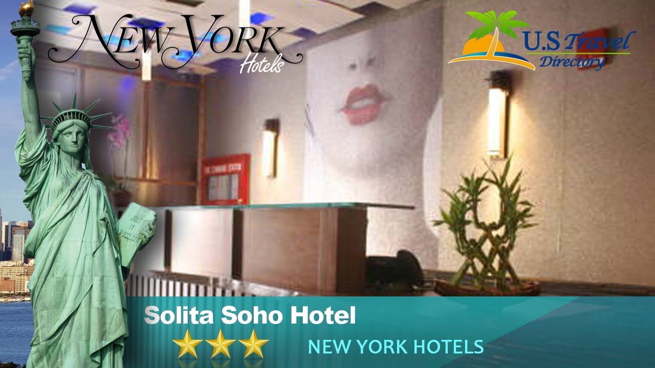 Solita Soho Hotel - New York Hotels, New York