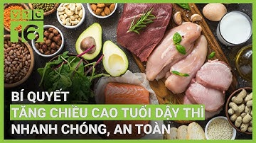 Chế độ dinh dưỡng giúp tăng chiều cao cho trẻ tiền dậy thì | VTC16