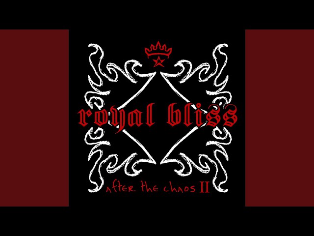 Royal Bliss - Here They Come