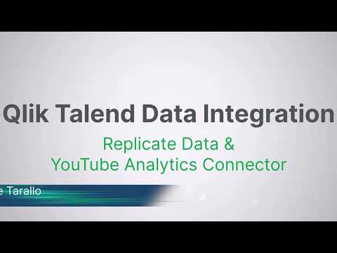 Do More with Qlik - Qlik Talend Data Integration Replicate Task - YouTube Analytics Data Connector
