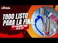 A La Candela | Todo listo para la Final del Clausura 2026 de la LPF
