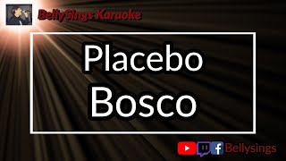 Placebo - Bosco (Karaoke)