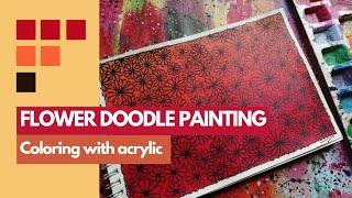 FLOWER DOODLE PAINTING |PAINTING WITH ACRYLIC | TIME LAPSE 🎨✨