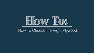 How To Choose the Right Plywood
