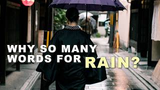 Why Japan Has So Many Words for Rain