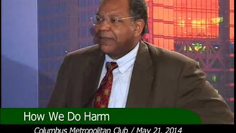 How We Do Harm: Dr. Otis Brawley