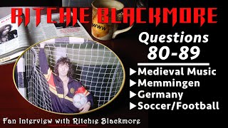 Ritchie Blackmore interview ⚔️ Questions 80-89 Memmingen Germany Soccer Castles TV 1996 Rainbow Fans