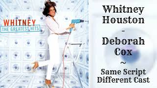 Whitney Houston and Deborah Cox - Same Script, Different Cast (Loop)