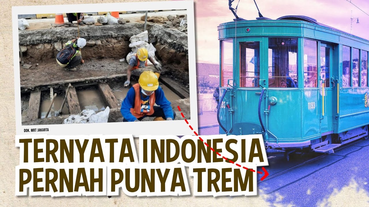 Mengenal Trem yang Pernah Ada di Jakarta