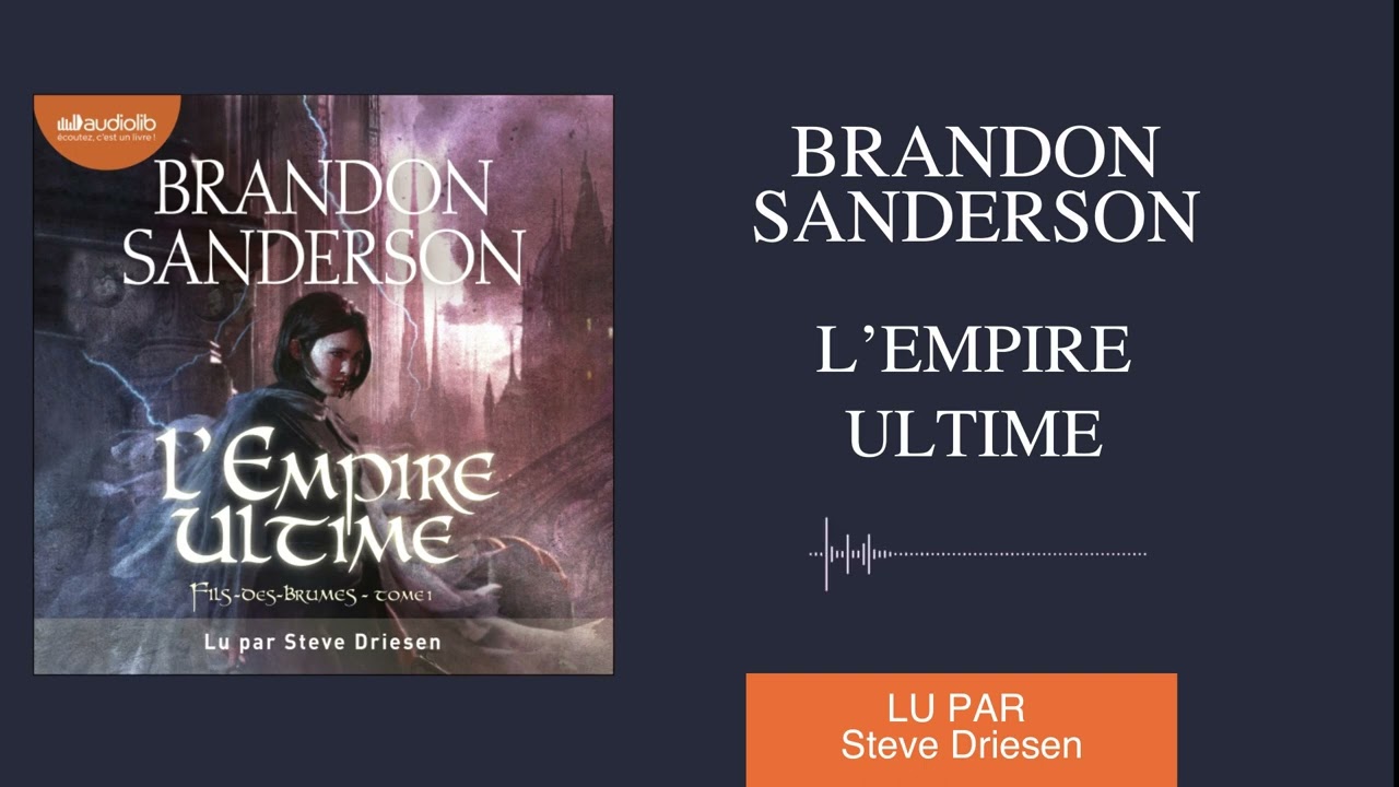 Fils-des-Brumes, tome 1 : L'Empire Ultime, Brandon Sanderson