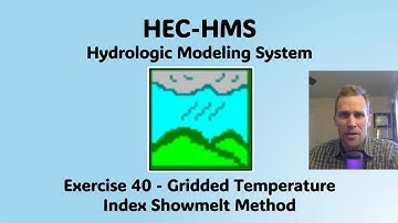 HEC HMS Exercise 40 - Gridded Temperature Index Snowmelt Method