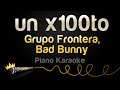 Grupo Frontera, Bad Bunny - un x100to (Karaoke Version)