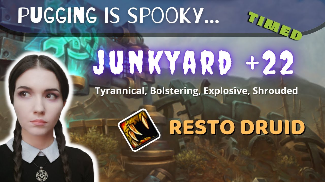 +22 Junkyard | Restoration Druid PoV M+ Shadowlands Season 4 Mythic Plus 9.2.5 (FULL PUG)