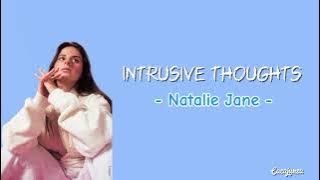 Intrusive Thoughts - Natalie Jane (Lirik dan Terjemahan Bahasa Indonesia)