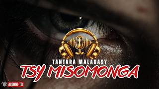 Tantara Malagasy - TSY MISOMONGA  (Tantara lava  KOLO ) Araho ny pejy tsika 👉👉❤