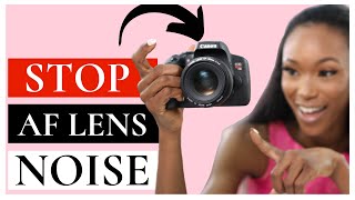 How To STOP Annoying Auto Focus LENS NOISE When Filming Videos
