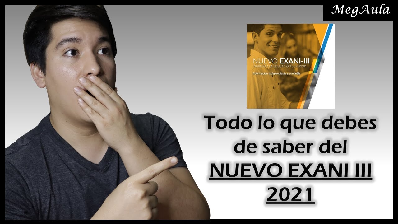 Todo lo que debes de saber del NUEVO EXANI III 😱❗