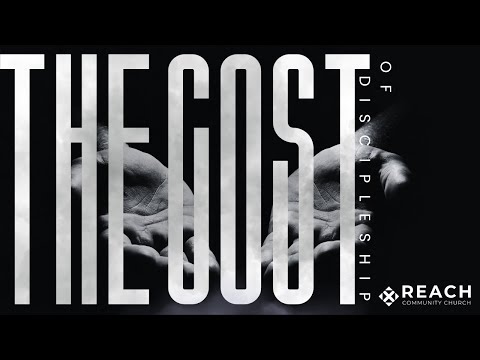 The Cost of Discipleship