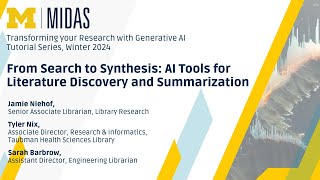 GenAI Tutorial Series: From Search to Synthesis: AI Tools for Literature Discovery and Summarization