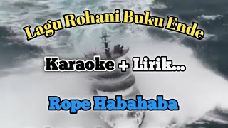 LAGU ROPE HABAHABA ||| BUKU ENDE NO 745; 1-3