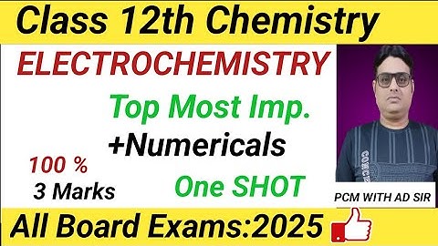 Electrochemistry One-Shot Revision | Most Important Numericals for Class 12 Boards 2025