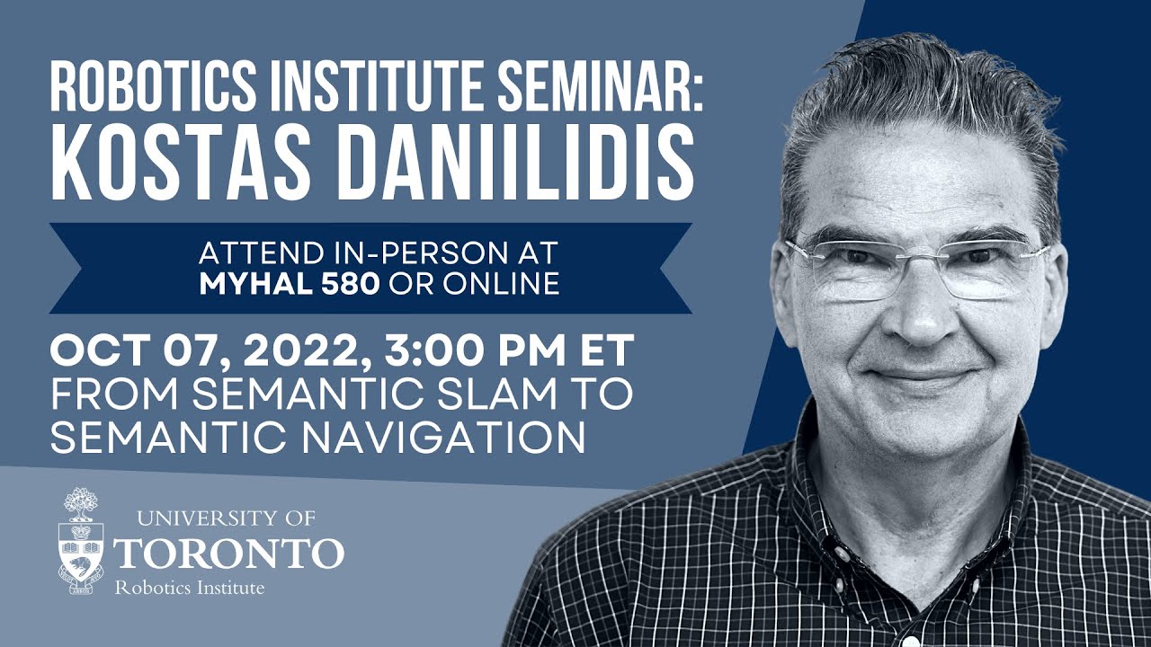 UofT Robotics Institute Kostas Daniilidis UPenn From Semantic SLAM Uoft robotics institute kostas daniilidis upenn from semantic slam