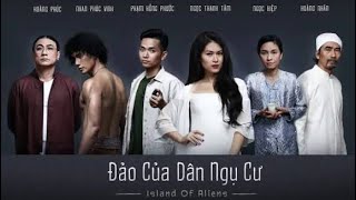 Đảo Của Dân Ngụ Cư - Full - Phim Việt hay