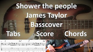 James Taylor Shower the people. Bass Cover Tabs Score Chords Transcription. Bass: Lee Sklar