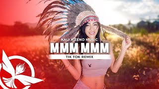 Kali ✘ Zeno Music - MMM MMM 😎 Tik Tok Remix