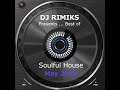 DJ Rimiks - Best of Soulful House 2019 (May)