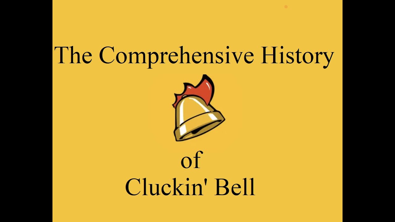 The Comprehensive History of Cluckin' Bell YouTube