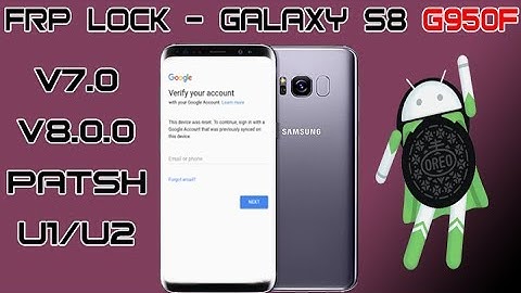 BYPASS FRP GALAXY S8 SM G950F ANDROID 8 0 0 U2 SKIP GOOGLE ACCOUNT FINAL WAYS