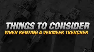 How to Rent a Vermeer Trencher Vermeer