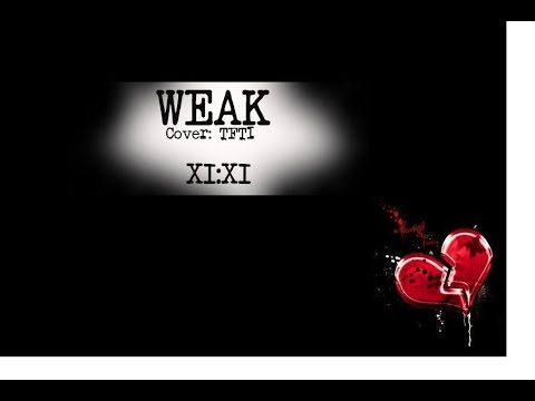 WEAK: TFTI lyrics