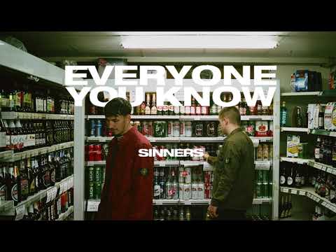 Everyone You Know - Sinners