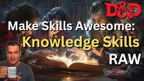 D&D: Knowledge Skills - RAW