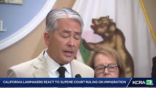 LIVE | California lawmakers are reacting to the Supreme Court decision on immigration stops