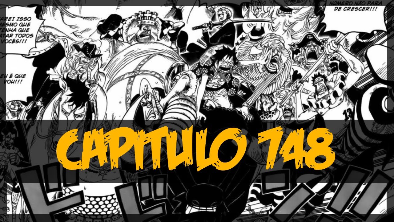 One Piece Capitulo 748 - Um novo exército! - YouTube
