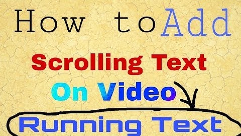 How to Add Scrolling Text On Video With  KineMaster Pro